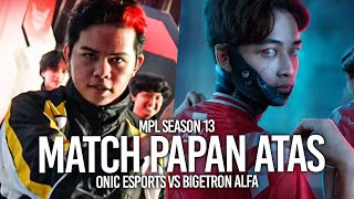 NOBAR MATCH PAPAN ATAS!! ONIC VS BTR | WEEK 9 DAY 2