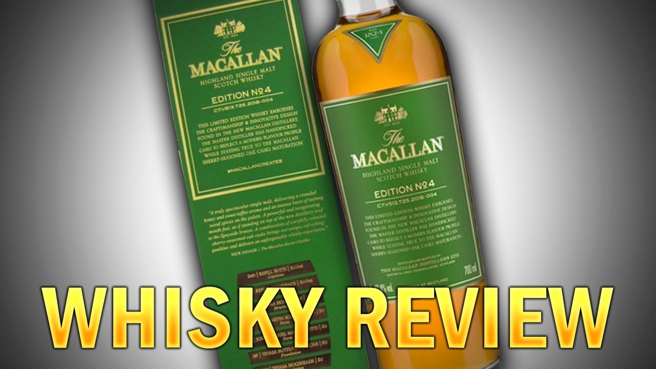 The Macallan Edition No 4 Review 167 Youtube