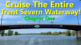 Cruising Trent Severn Waterway - Chapter One