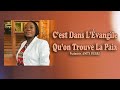 C’est Dans L’Évangile Qu’on Trouve La Paix - Psalmiste Anite Pierre Au Près Du Seigneur.