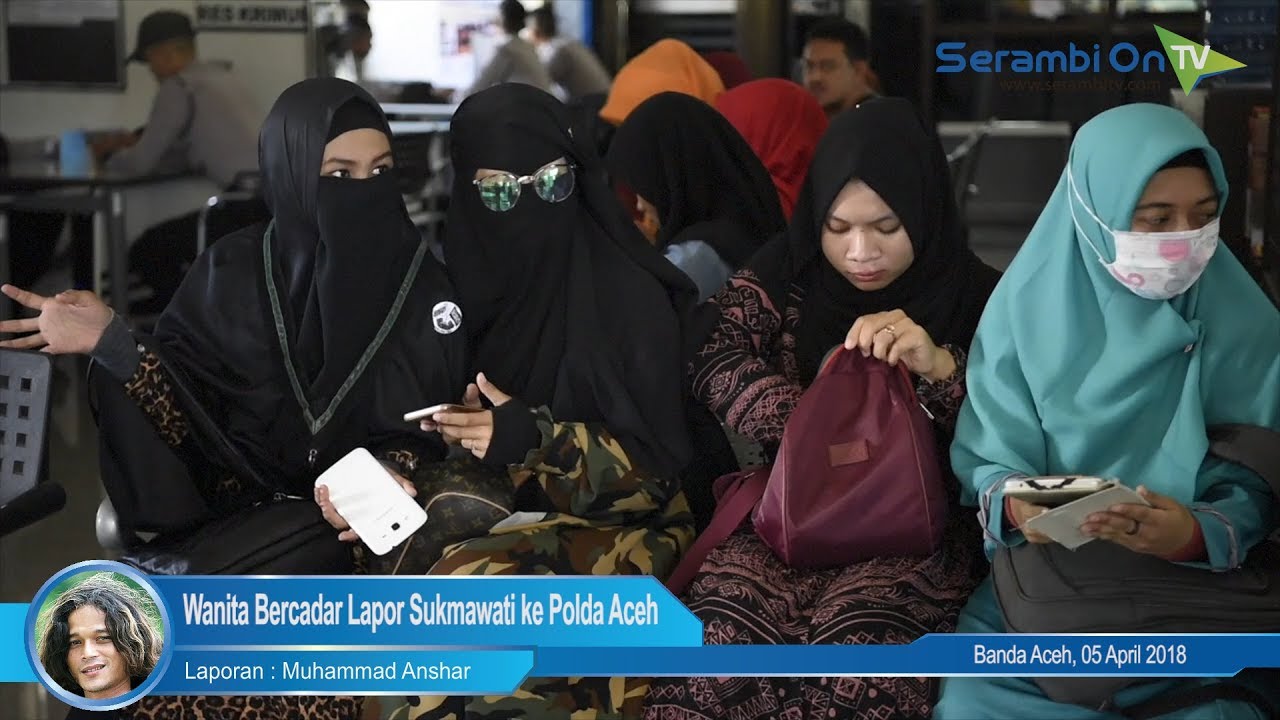  Wanita  Bercadar  Lapor Sukmawati ke Polda Aceh YouTube