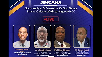 FALANQEYNTA JIMCAHA: GO'AAMADDA SHIRKA GOLAHA NCC MAXAY KA DHIGAN YIHIIN?