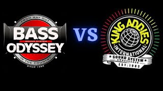 BASS ODYSSEY VS KING ADDIES 🔊 DUBPLATE SOUND CLASH 🔥 🔥