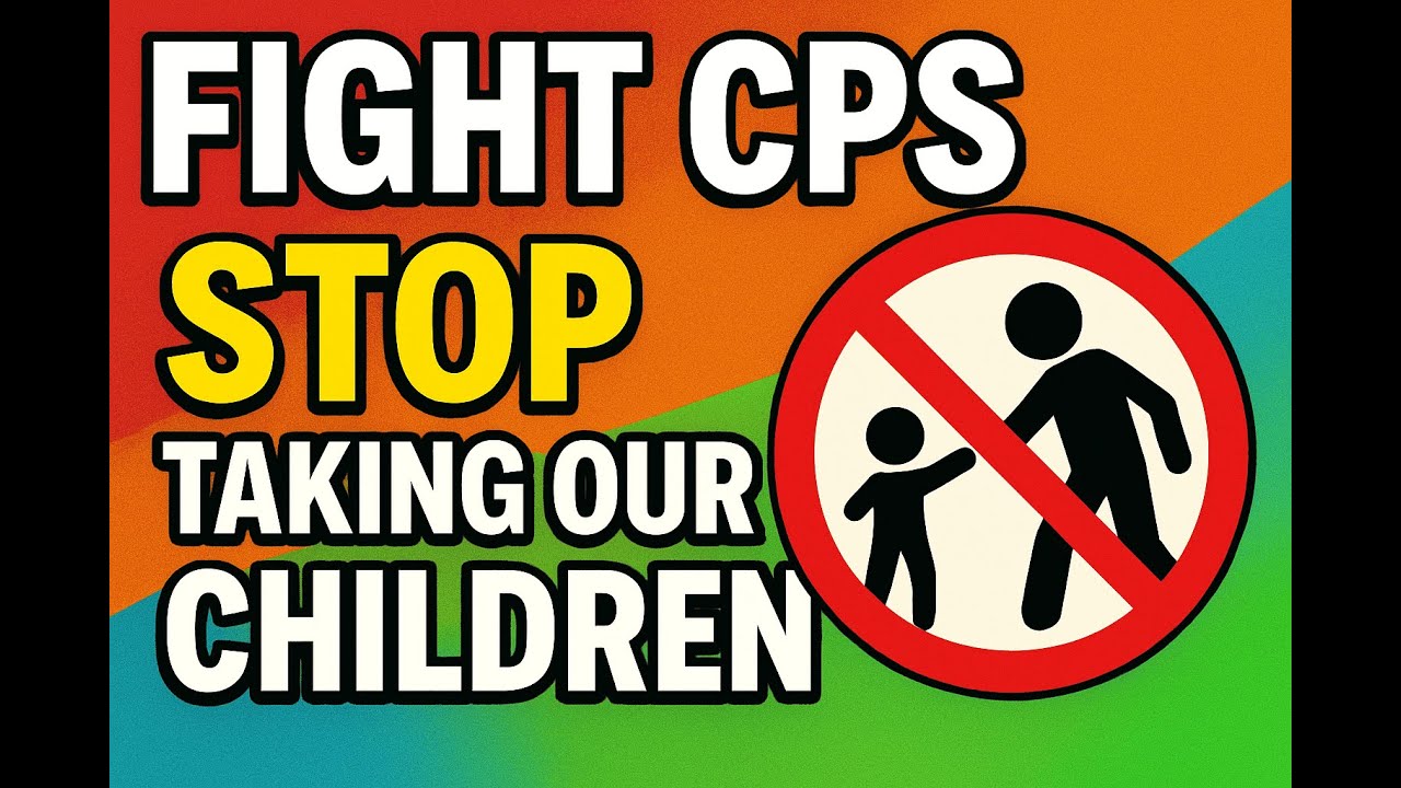 Fight CPS: Stop Taking Our Children - YouTube