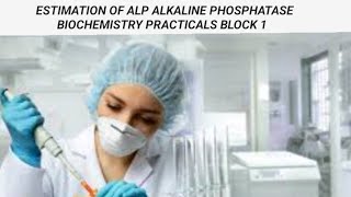 Sports Performance Estimation of Alkaline Phosphatase ( ALP) • Biochemistry Practicals Block 1