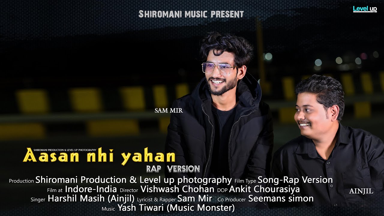 Asan nahi yahan "RAP Version" | Harshil Masih (Ainjil) | SAM MIR