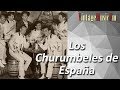 Los Churumbeles de España - El Gitano Señorito