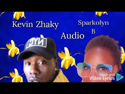 My banana  Official audio Spakolyn B ft Kevin Zhaky