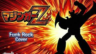 【リメイク版】Mazinger Z (1972) OP マジンガーZ (Funk Cover)