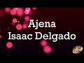 Ajena  issac delgadoletra salsaconletra hq