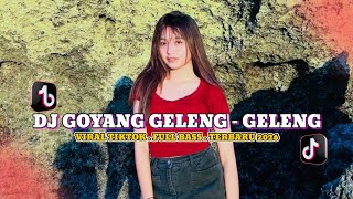 Download lagu DJ GOYANG GELENG GELENG REMIX PAPA ADUNG VIRAL TIKTOK 2026
