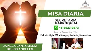 Misa de hoy - Domingo 19/5  - Capilla Santa María de los Ángeles. Pentecostes