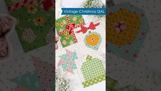 Sneak Peek For October - Vintage Christmas Quilt Along By Lori Holt