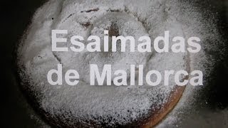 Ensaimadas de Mallorca