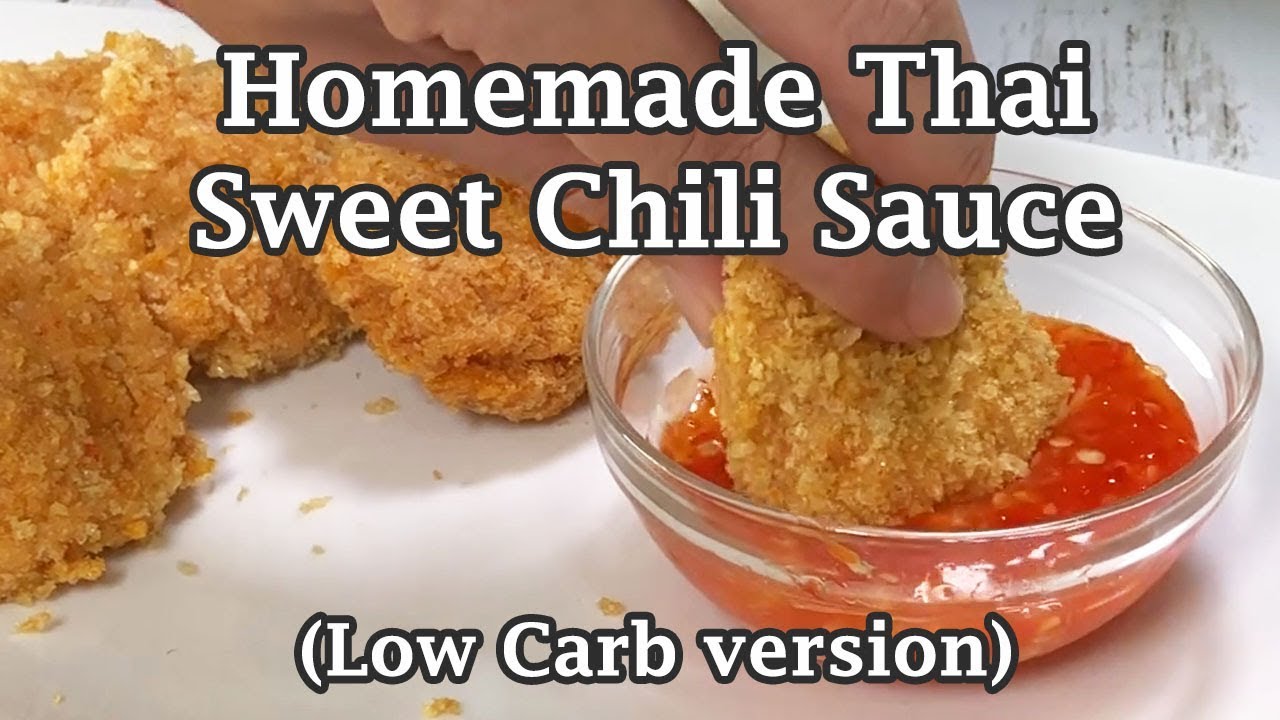 Homemade Thai Sweet Chili Sauce (Low Carb Version) - YouTube