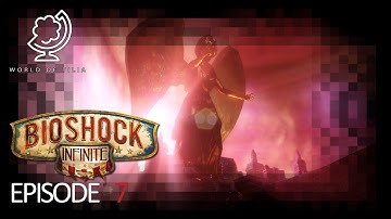 [BioShock Infinite] Episode 7: Hall of Heroes