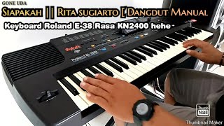 Download Lagu Siapa || Rita Sugiarto [ Dangdut Manual Roland +ORG2020 MP3 Download Lagu Siapa || Rita Sugiarto [ Dangdut Manual Roland +ORG2020 MP3