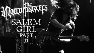 THE NECROMANCERS - Salem Girl part II (Live at Camji)