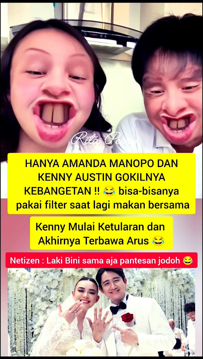 PASANGAN COUPLE TERGOKIL TAHUN INI #filteramandamanopodankennyaustin #youtubeshorts #videoshort