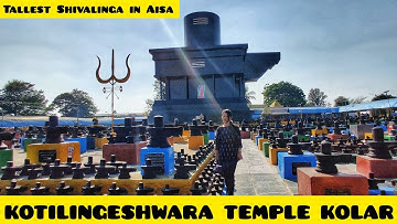 Temple with 1Crore Shivalinga | Largest Linga in Asia | Kotilingeshwara Temple | Kolar | Karnataka