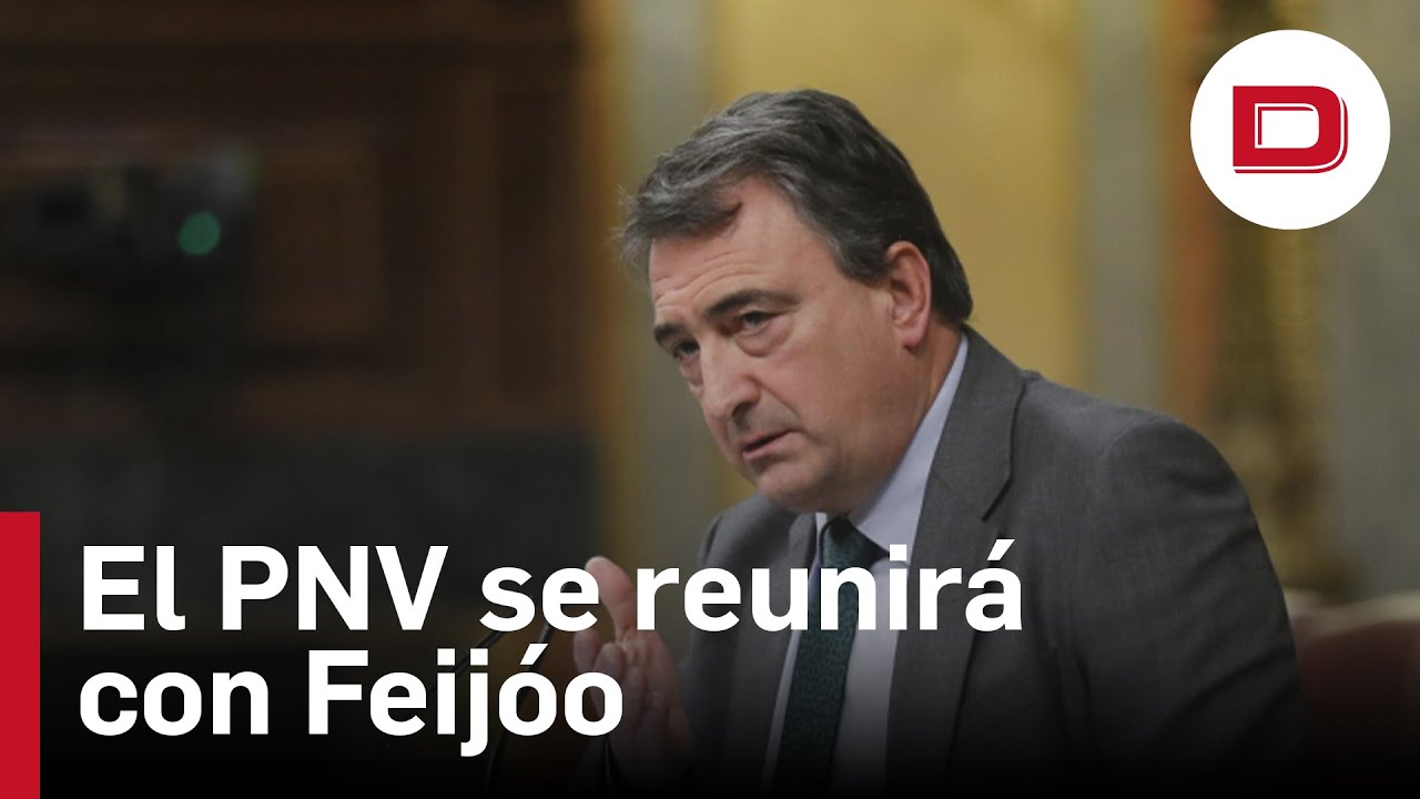 El PNV se reunirá con Feijóo pero advierte de que no contará con su ...