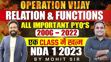 Relations and Function - NDA PYQs (2006 - 2022) | NDA PYQs - Operation Vijay 💪| Learn With Sumit
