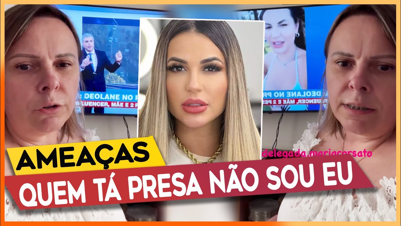 Delegada RESPONDE seguidores de Deolane - YouTube