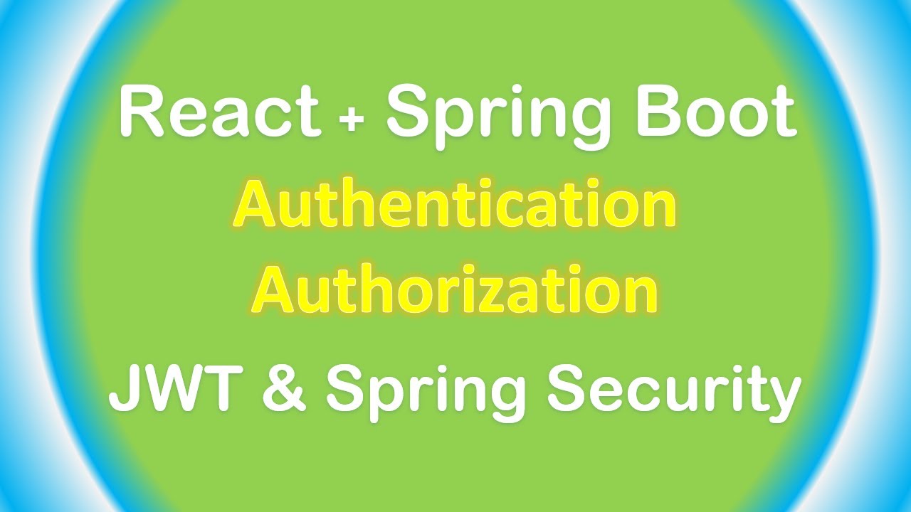 Spring Boot + React: JWT Authentication & Authorization with Spring Security example