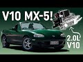 We&#39;re putting a V10 into a Mazda MX-5! | Ep.3