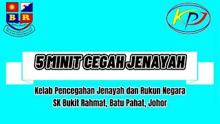 5 Minit Pencegahan Jenayah