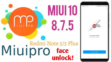 Miuipro: flashing Miuipro miui 10 8.7.5 in Redmi note 5/5 plus. | Miui 10 | Note 5/5 plus | Vince |