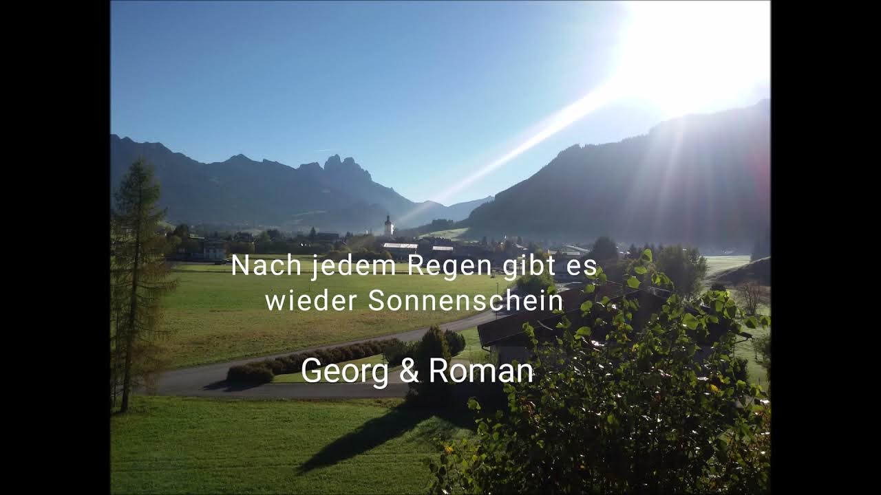Nach Jedem Regen Kommt Auch Wieder Sonnenschein Nach jedem Regen gibt es wieder Sonnenschein - YouTube