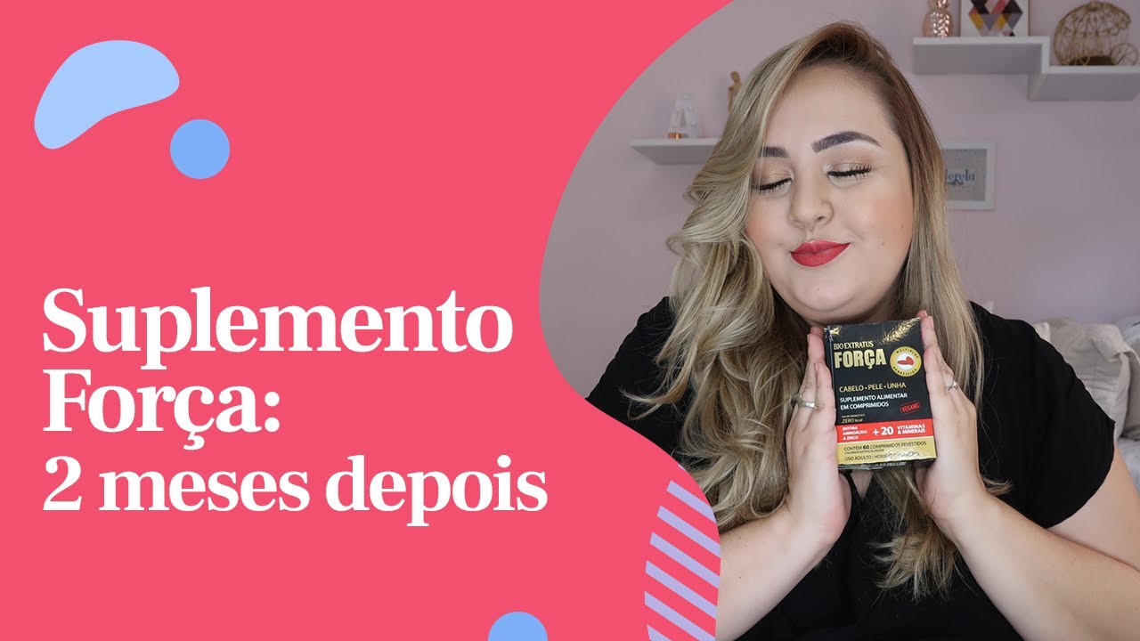 Suplemento Força: 2 meses depois