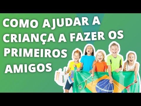 Vídeo: Como Encontrar Um Amigo Para Uma Criança