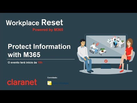 Claranet Workplace Reset - Protect Information with M365