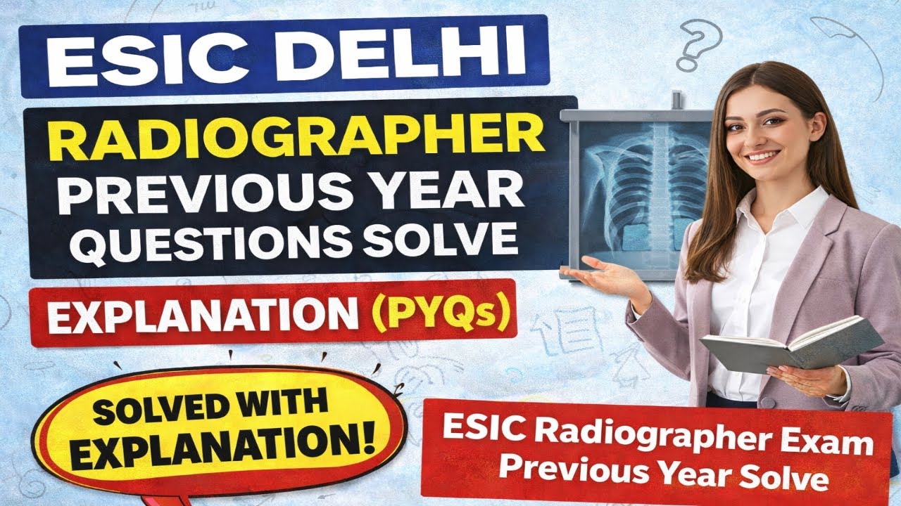Dsssb RRB ESIC Delhi Radiographer Previous Year Questions Solve 