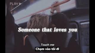 [Vietsub   Lyrics ] Someone that loves you - Honne & Izzy Bizu