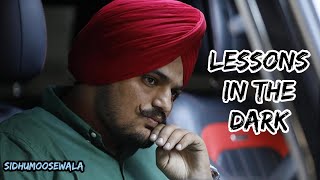 Lessons in the dark (freestyle) | sidhu moosewala | official clip | #justiceforsidhumoosewala 