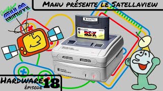[Hardware #018]La SNES par satellite : Le Satellaview