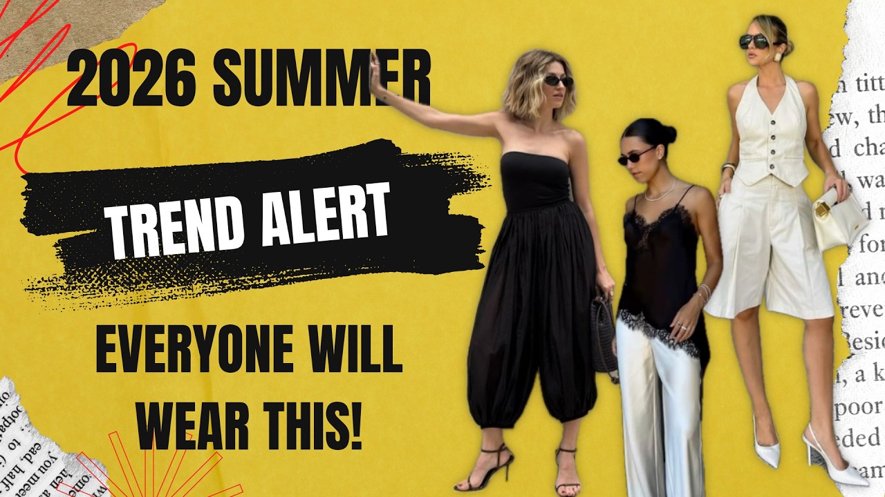 2026 SUMMER TREND ALERT | EVERYONE WILL WEAR THIS! - YouTube