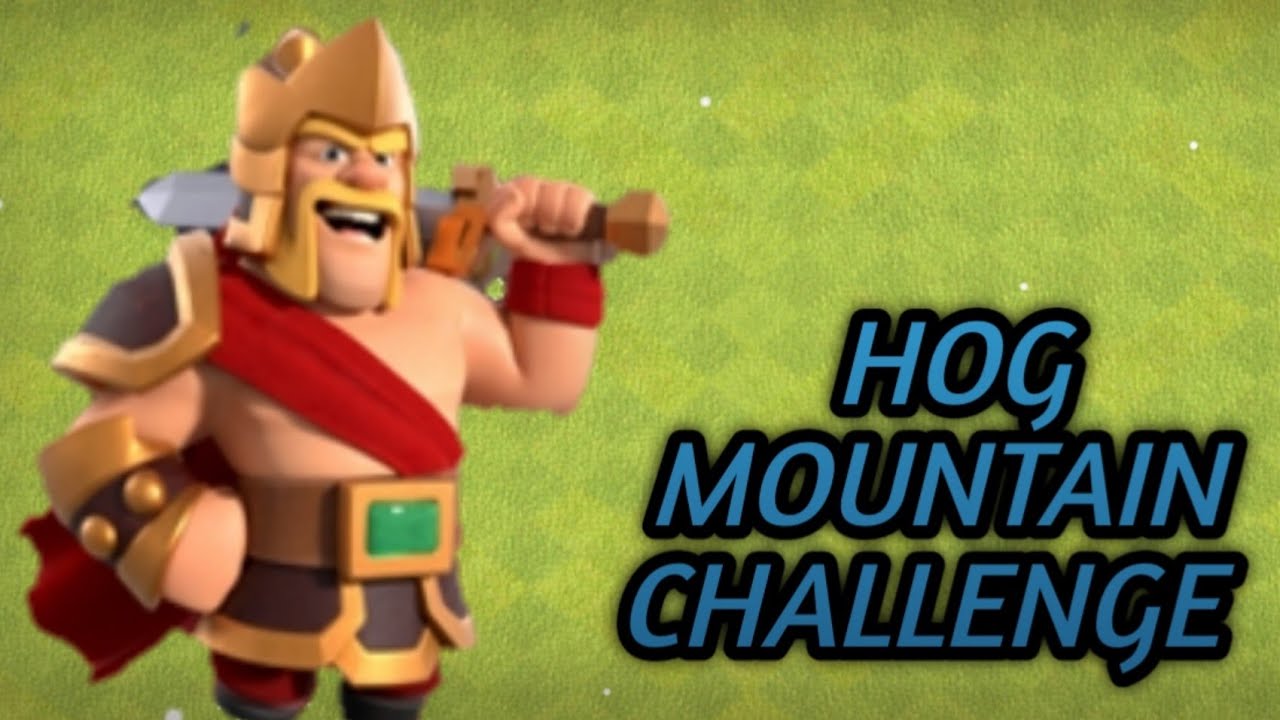Hog Mountain Challenge Complete - Clash Of Clans