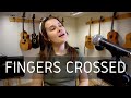 Fingers Crossed - Lauren Spencer-Smith (Cover)
