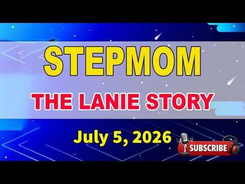 STEPMOM - THE LANIE STORY - With Papa Dudut July 5, 2026- Barangay Love Stories