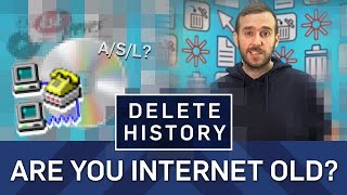 Are You Internet Old? - Delete History - BBC Brit