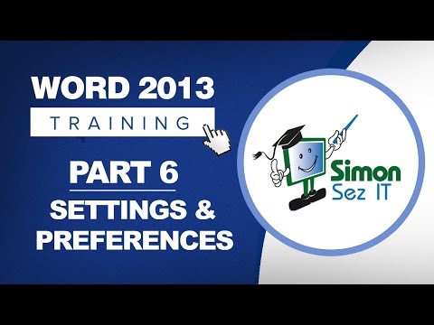 Word 2013 for Beginners Part 6: Setting Preferences and Options in Word 2013