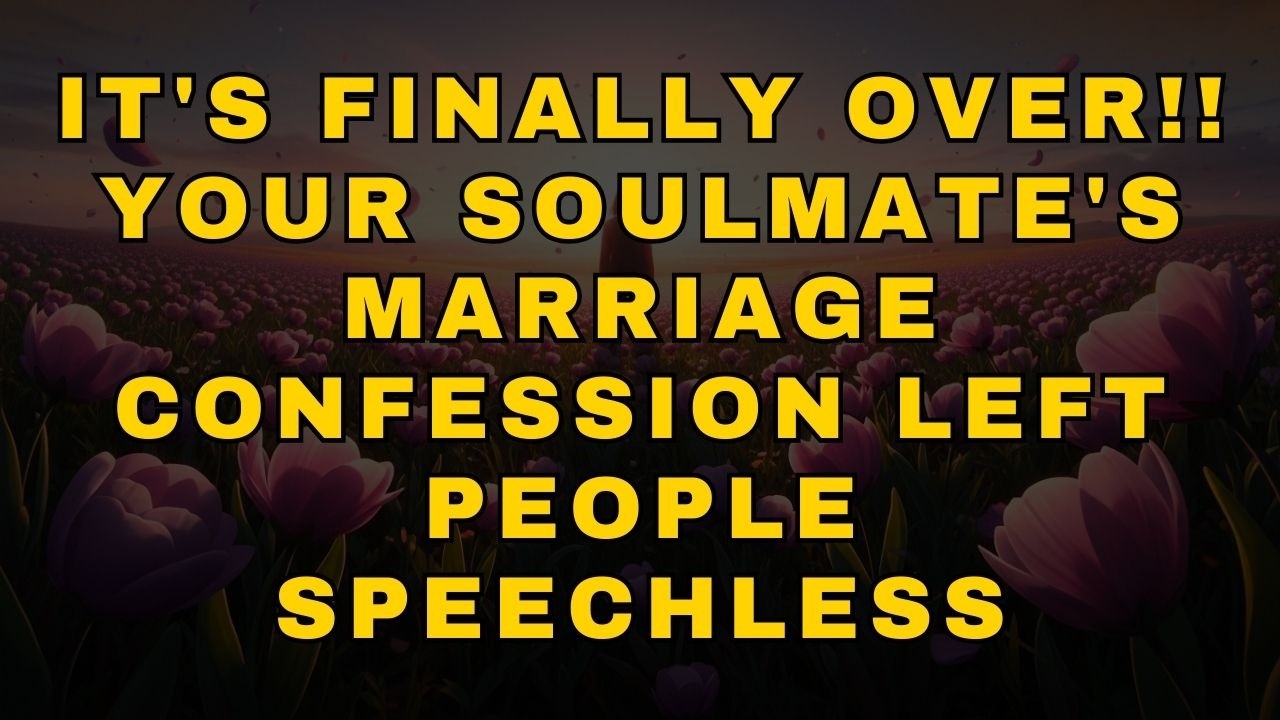 ANGELS SAY YOUR SOULMATE’S SECRET MARRIAGE CONFESSION JUST SHOCKED EVERYONE! | ANGEL MESSAGE