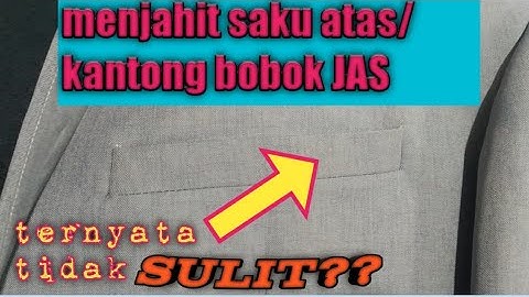 membuat saku atas /kantong bobok jas dan blazer mudah untuk penjahit pemula