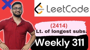2414. Length of the Longest Alphabetical Continuous Substring | Leetcode Weekly 311 | LeetCode 2414