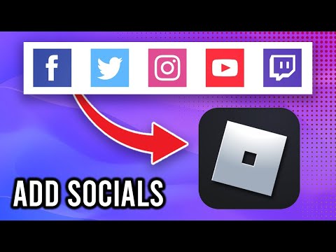 How To Add Social Links To Roblox Profile (YouTube, Twitch, Facebook, Twitter)