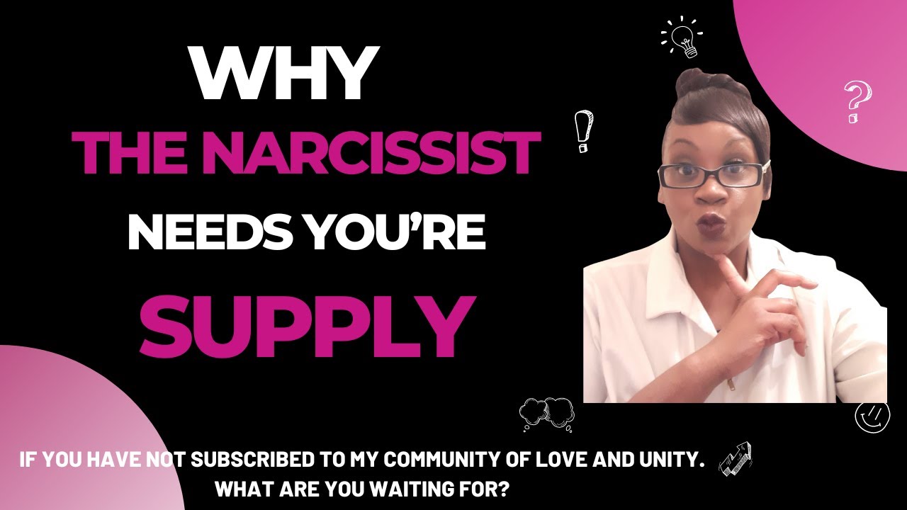 Why The Narcissist Need Your Supply - YouTube
